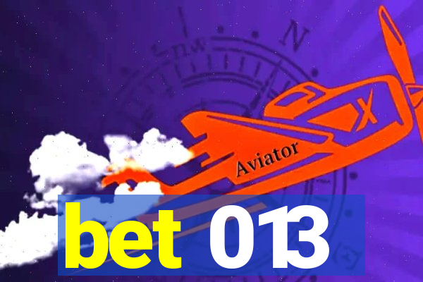 bet 013